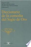 libro Diccionario De La Comedia Del Siglo De Oro