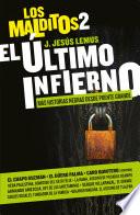 libro El último Infierno (los Malditos 2)