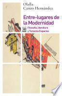 Entre Lugares De La Modernidad