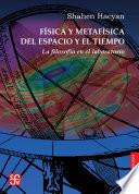 libro Física Y Metafísica Del Espacio Y El Tiempo