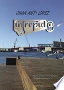 libro Intrepid@ Y La Máquina De Fotografiar Sueños