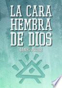 La Cara Hembra De Dios