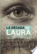 La Década De Laura