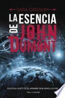 libro La Esencia De John Dumont