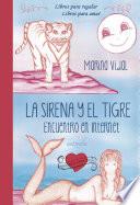 La Sirena Y El Tigre