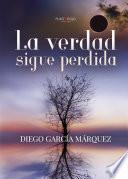 libro La Verdad Sigue Perdida