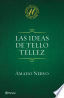 Las Ideas De Tello Téllez