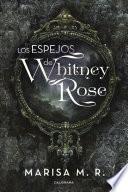 libro Los Espejos De Whitney Rose