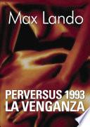 Perversus 1993 La Venganza