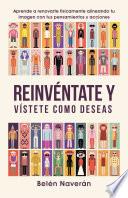 libro Reinvéntate Y Vístete Como Deseas