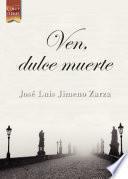 libro Ven, Dulce Muerte