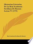 libro Memorias Literarias De La Real Academia Sevillana De Buenas Letras V1 (1773)