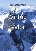 Virtud Y Valor