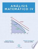 libro Análisis Matemático Iv: Álgebra Matricial Y Métodos De Integración