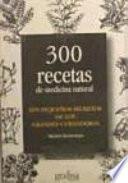 300 Recetas De Medicina Natural