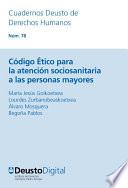 Código Ético Para La Atención Sociosanitaria A Las Personas Mayores