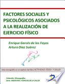 Factores Sociales Y Psicológicos Asociados A La Realización De Ejercicio Físico