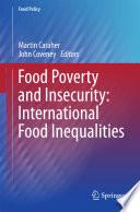 Food Poverty And Insecurity: International Food Inequalities