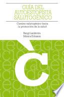 Guía Del Autoestopista Salutogénico