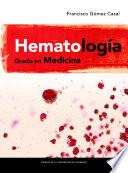 Hematología. Grado En Medicina