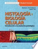 Histología Y Biología Celular + Studentconsult