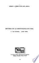 Historia De La Odontologia En Cuba