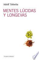 Mentes Lúcidas Y Longevas