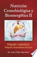 Nutrición Cronobiológica Y Bioenergética Ii