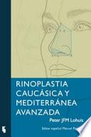 libro Rinoplastia Caucásia Y Mediterránea Avanzada