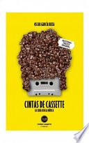 Cintas De Cassette. La Cara B De La Música