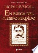 libro Mapa Musical En Busca Del Tiempo Perdido