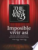 libro The Last Waltz. Imposible Vivir Así