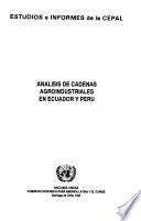 Análisis De Cadenas Agroindustriales En Ecuador Y Perú