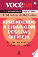 libro Aprendendo A Lidar Com Pessoas Difíceis