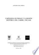 Cartagena De Indias Y La Región Histórica Del Caribe, 1580 1640