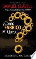 libro ¿cómo Fabrico Mi Queso?