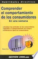 libro Comprender El Comportamiento De Los Consumidores En Una Semana