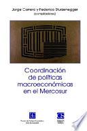 libro Coordinación De Políticas Macroeconómicas En El Mercosur