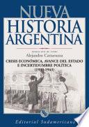 Crisis Económica, Avance Del Estado E Incertidumbre Política 1930 1943