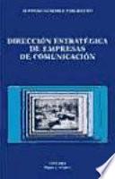 Dirección Estratégica De Empresas De Comunicación