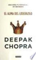 libro El Alma Del Liderazgo (the Soul Of Leadership)