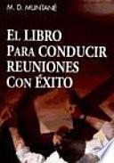 libro El Libro Para Conducir Reuniones Con éxito