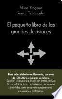 libro El Pequeño Libro De Las Grandes Decisiones