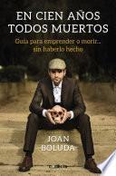 libro En Cien Años Todos Muertos