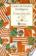 libro Entendiendo El Tlc.