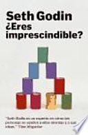 libro ¿eres Imprescindible?