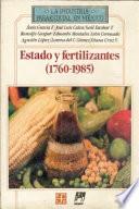 Estado Y Fertilizantes, 1760 1985