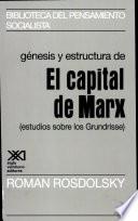 libro Génesis Y Estructura De El Capital De Marx