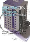 libro Guía Práctica Para El Comprador Y El Usuario De Viviendas