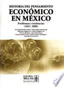 Historia Del Pensamiento Económico En México